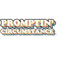 Promptin' Circumstance, LLC